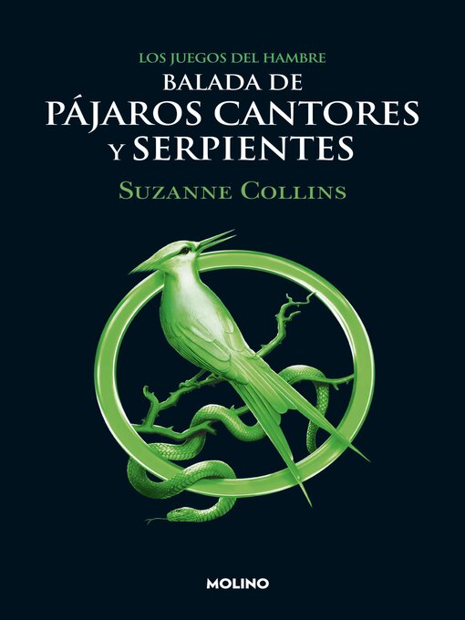 Title details for Balada de pájaros cantores y serpientes by Suzanne Collins - Available